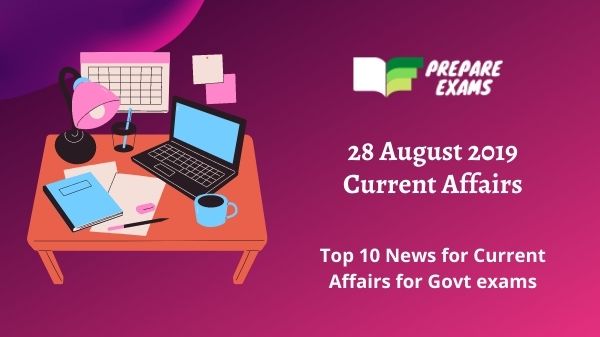 28 August 2019 Current Affairs