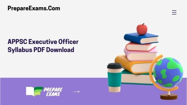 APPSC Executive Officer Syllabus PDF Download