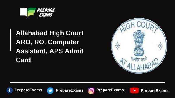 Allahabad-High-Court-ARO-RO-Computer-Assistant-APS-Admit-Card
