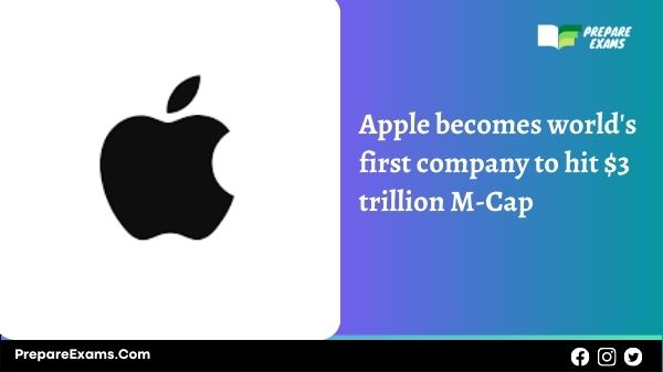 Apple becomes world's first company to hit $3 trillion M-Cap