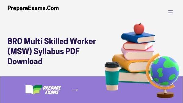 BRO Multi Skilled Worker (MSW) Syllabus PDF Download