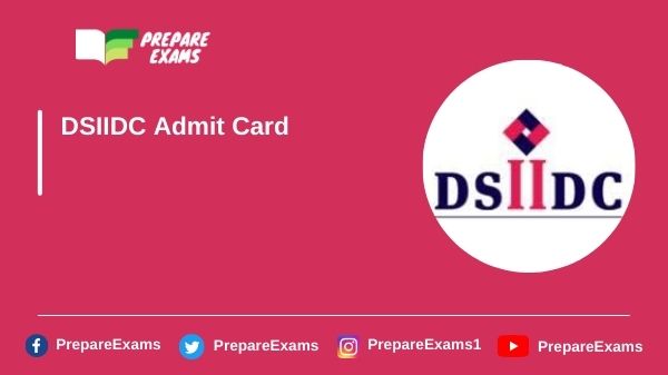 DSIIDC-Admit-Card