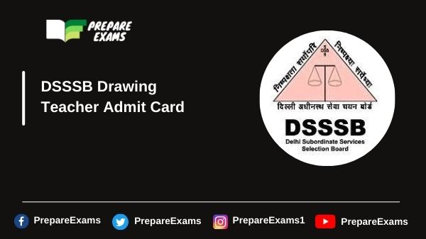 DSSSB-Drawing-Teacher-Admit-Card