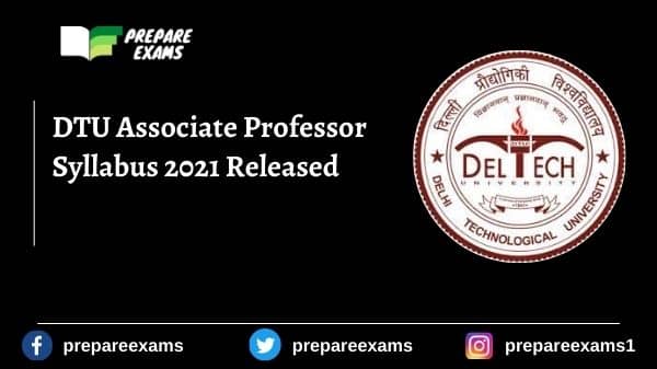 DTU Associate Professor Syllabus 2021 Released