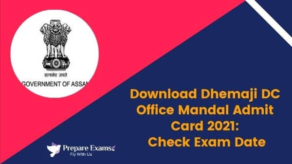 Download-Dhemaji-DC-Office-Mandal-Admit-Card-2021