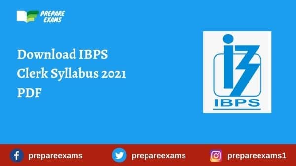 Download IBPS Clerk Syllabus 2021 PDF