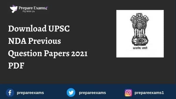 Download UPSC NDA Previous Question Papers