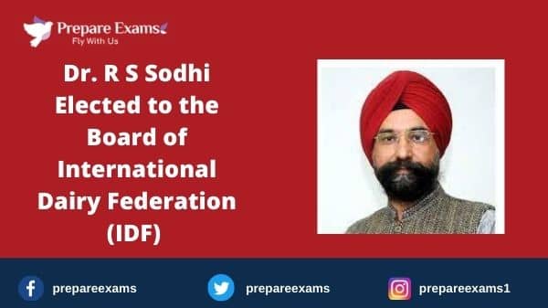 Dr. R S Sodhi elected to the Board of International Dairy Federation