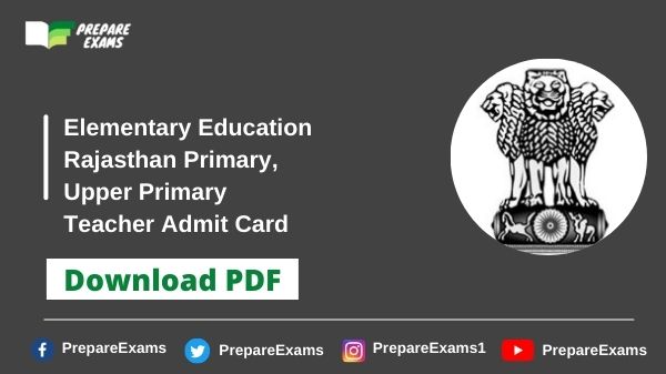 Elementary-Education-Rajasthan-Primary-Upper-Primary-Teacher-Admit-Card