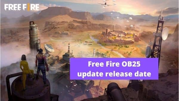 Free Fire OB25 update release date