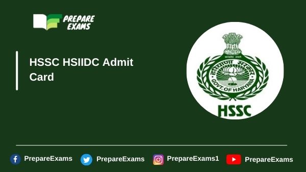 HSSC-HSIIDC-Admit-Card