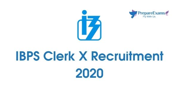 IBPS Clerk X Recruitment 2020