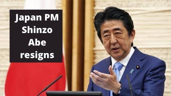Japan PM Shinzo Abe resigns