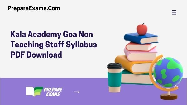 Kala Academy Goa Non Teaching Staff Syllabus PDF Download