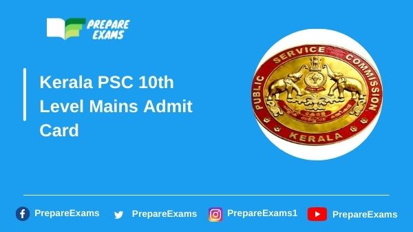 Kerala-PSC-10th-Level-Mains-Admit-Card