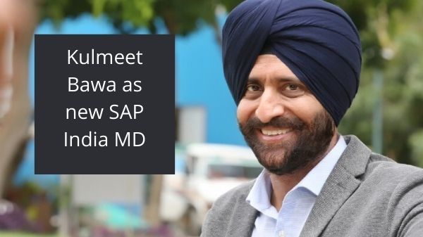 Kulmeet Bawa as new SAP India MD