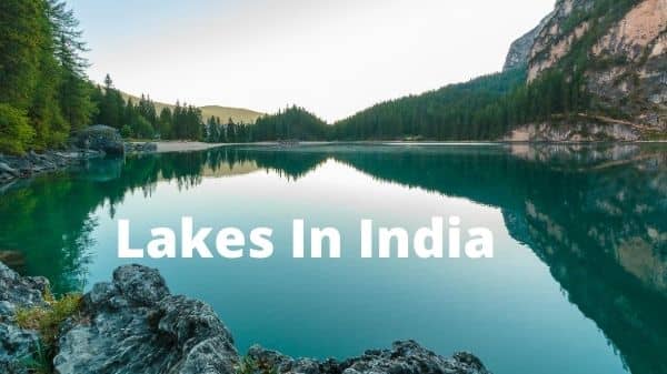 Lakes In India