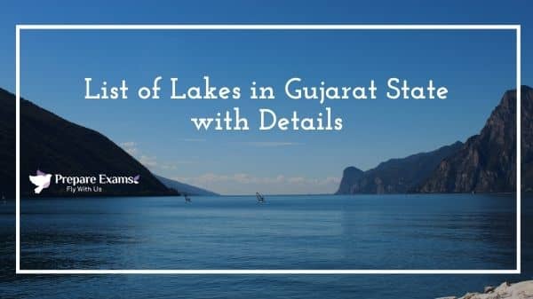 List of Lakes in Gujarat State with Details