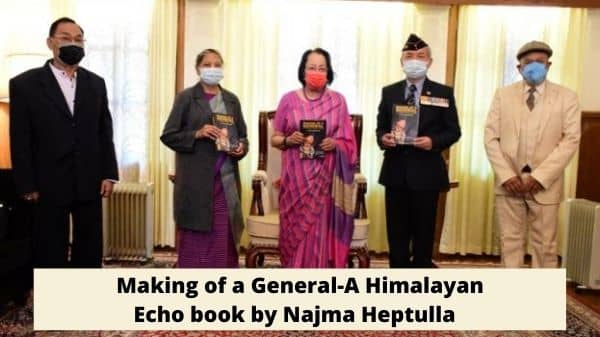 Making of a General-A Himalayan Echo book by Najma Heptulla