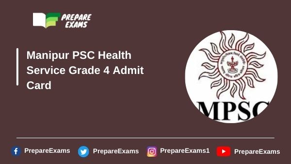 Manipur-PSC-Health-Service-Grade-4-Admit-Card