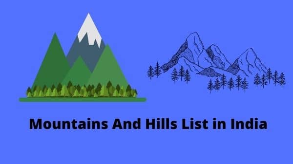 Mountains And Hills List in India