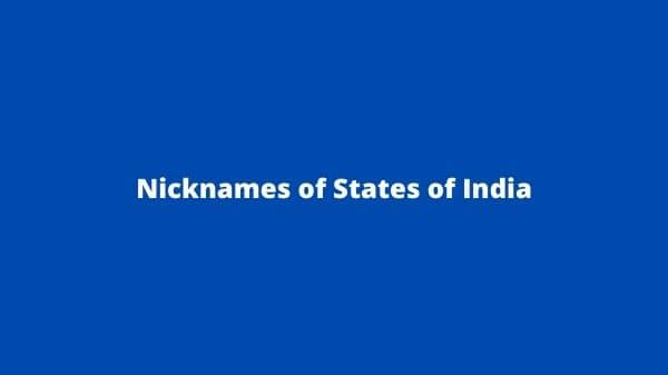 Nicknames of States of India