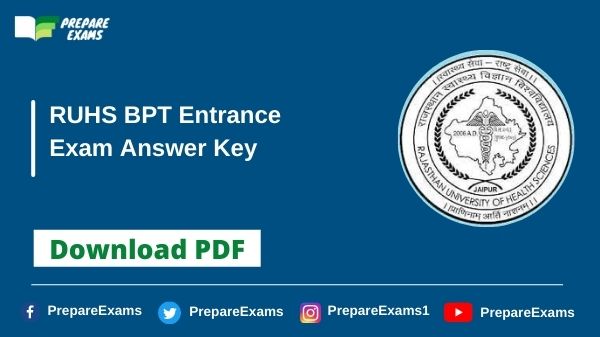 RUHS BPT Entrance Exam Answer Key 2022 PDF: Exam Key, Raise Objection