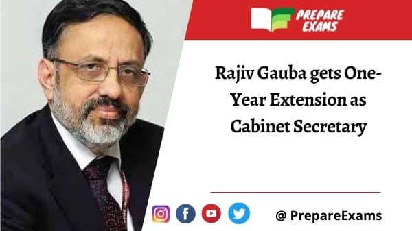Rajiv Gauba gets One-Year Extension as Cabinet Secretary