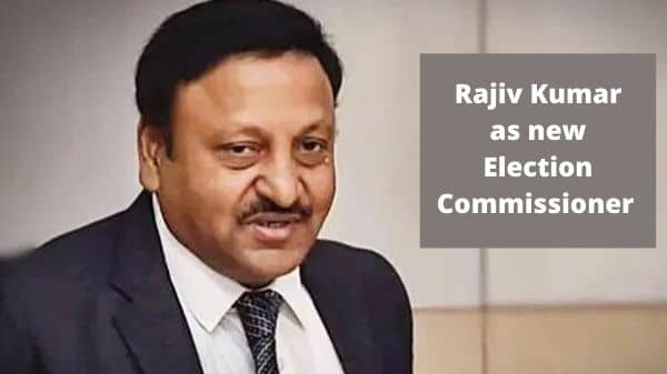Rajiv Kumar as new Election Commissioner