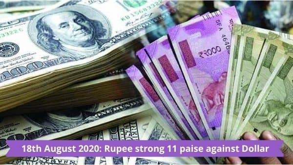 Rupee strong 11 Rupee strong 11 paise against Dollar aise against Dollar