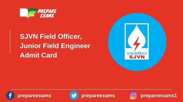 SJVN-Field-Officer-Junior-Field-Engineer-Admit-Card