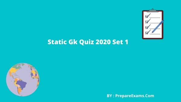 Static Gk Quiz 2020 Set 1