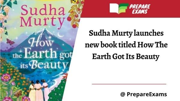Sudha Murty launches new book titled How The Earth Got Its Beauty