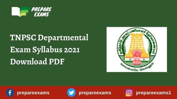 TNPSC Departmental Exam Syllabus 2021 Download PDF