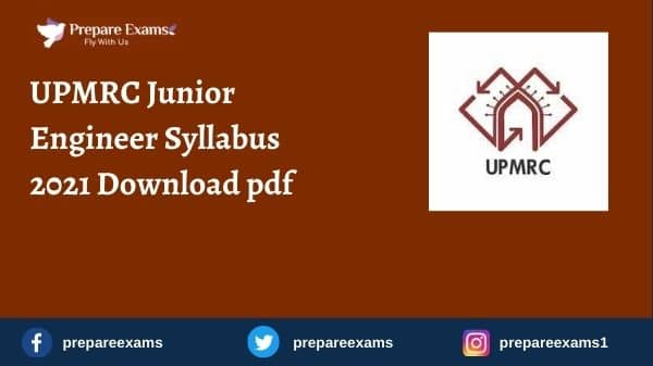 UPMRC Junior Engineer Syllabus 2021 Download pdf