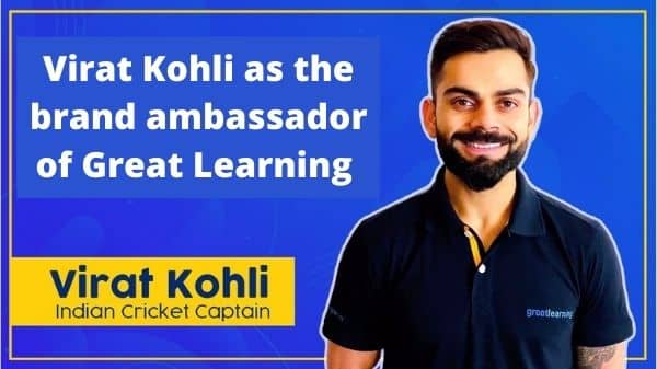 Virat Kohli as brand ambassador of Great Learning