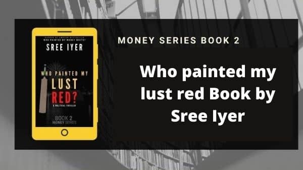 Who painted my lust red Book by Sree Iyer