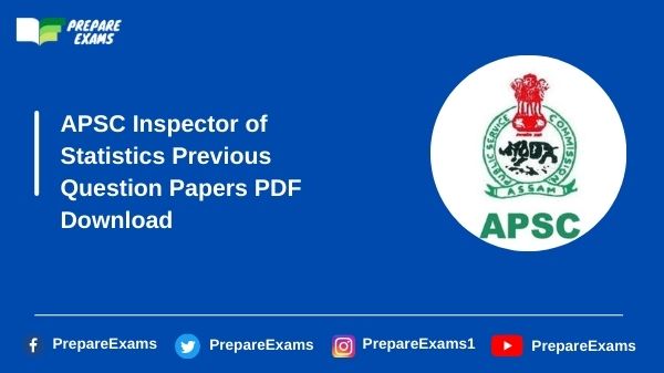 APSC Inspector of Statistics Previous Question Papers PDF Download