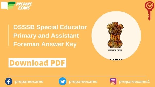 DSSSB Special Educator Primary and Assistant Foreman Answer Key
