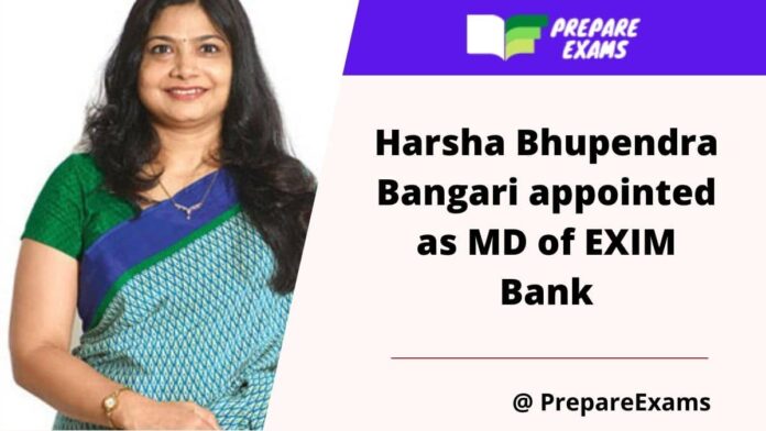 Harsha Bhupendra Bangari appointed as MD of EXIM Bank