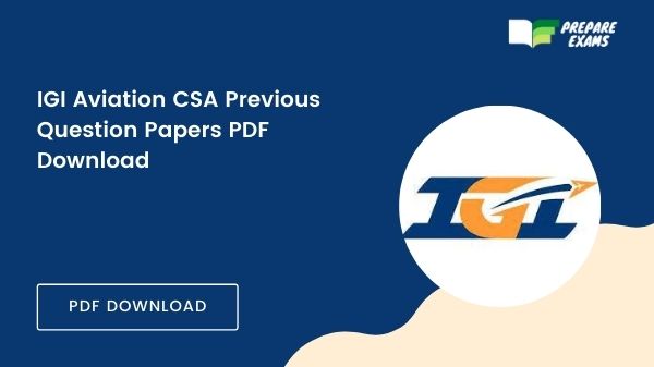 IGI Aviation CSA Previous Question Papers PDF Download