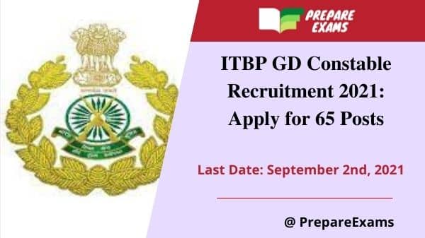 ITBP GD Constable Recruitment 2021: Apply for 65 Posts