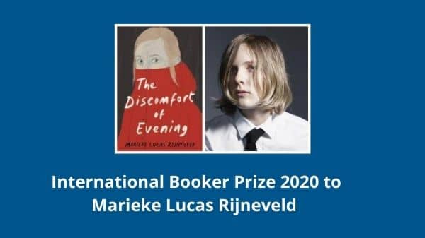 International Booker Prize 2020 to Marieke Lucas Rijneveld