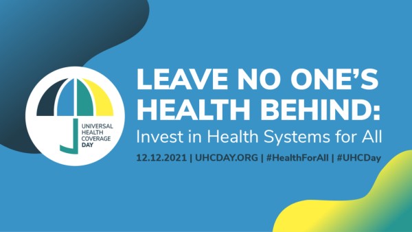 International Universal Health Coverage Day 2021