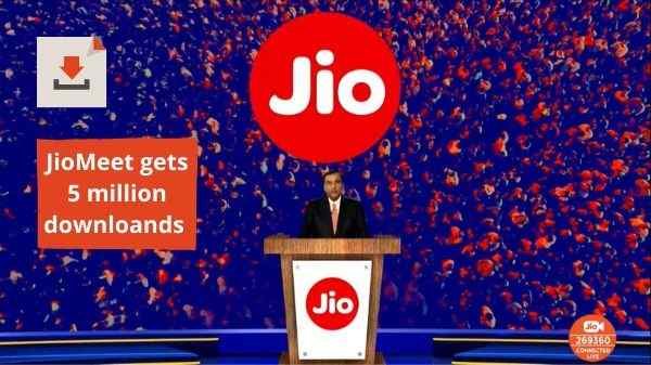 JioMeet gets 5 million downloands
