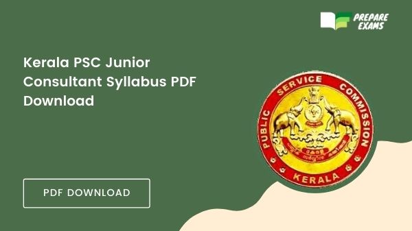 Kerala PSC Junior Consultant Syllabus