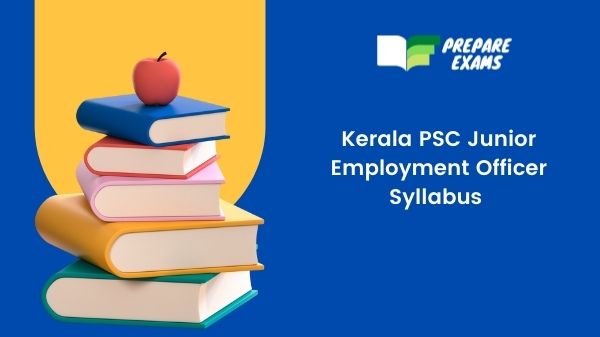 Kerala PSC Junior Employment Officer Syllabus