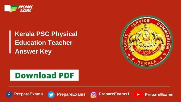 Kerala PSC Physical Education Teacher Answer Key