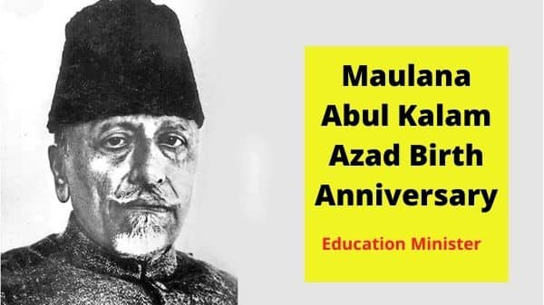 Maulana Abul Kalam Azad Birth Anniversary