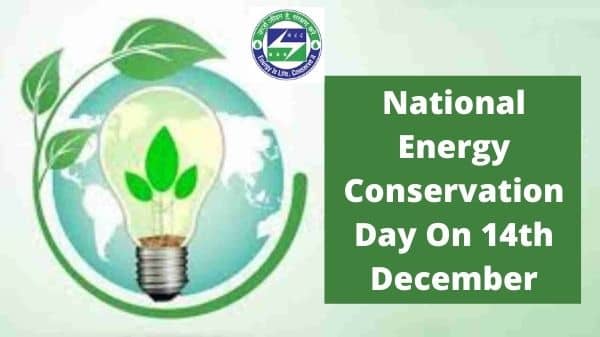 National Energy Conservation Day on 14th Dec
